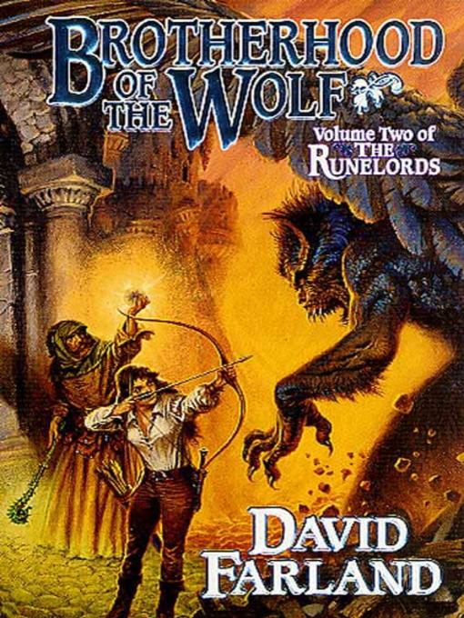 Title details for Brotherhood of the Wolf by David Farland - Available